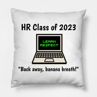 HR Class of 2023 Shirt Pillow