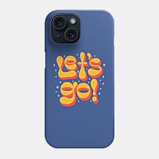 Lets go retro font Phone Case