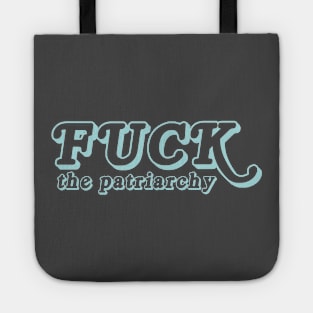 Fuck the patriarchy Tote