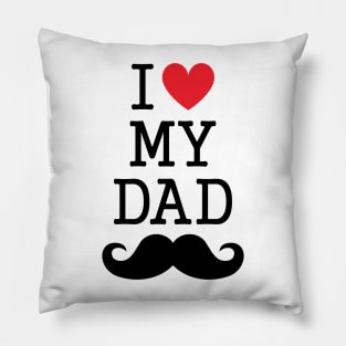 I Love My Dad Pillow