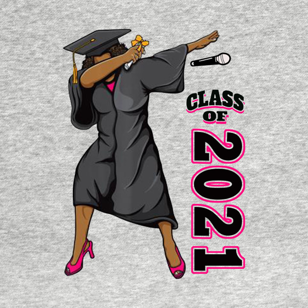 Discover Seniors Class of 2021 Graduation Gifts for Her Dabbing Queen - Class Of 2021 - T-Shirt