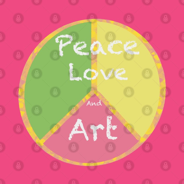 Peace Love and Art by Peaceful Pigments