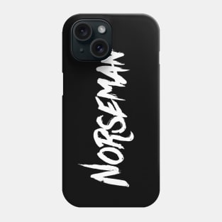 Norseman | Viking Proud | Vikings T-Shirt Phone Case