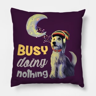 Busy doing nothing Pillow