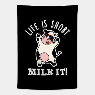 Life Is Short Milk It Cute Cow Pun Tapestry