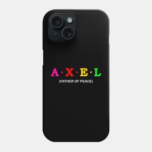 Axel - Father of peace. Phone Case