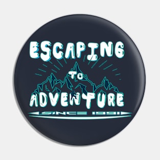 escaping to adventure Pin