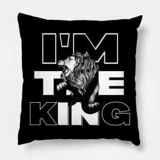 I'M THE KING Pillow