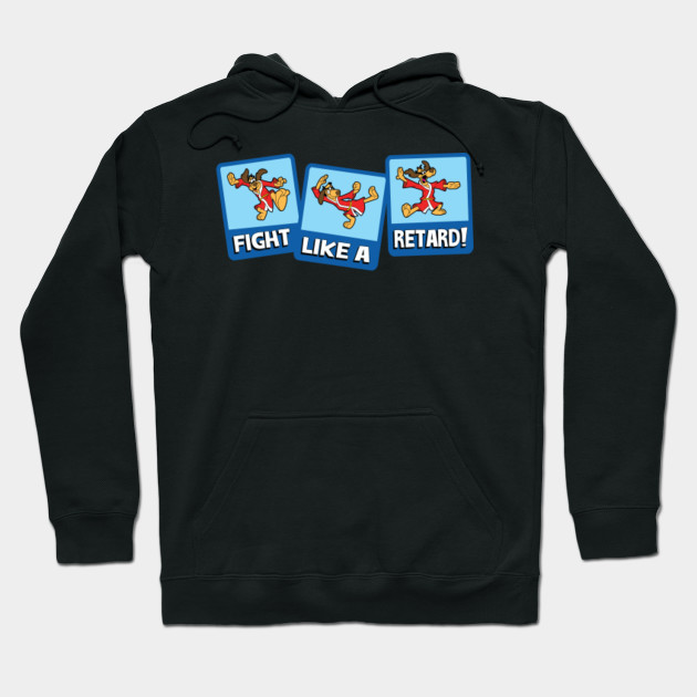 Fight Like A Retard - Parady - Hoodie | TeePublic