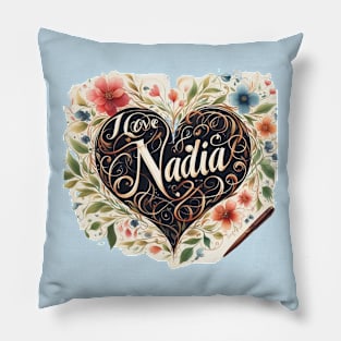 I love nadia valentine gift Pillow