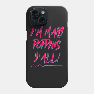 Y'all! Phone Case