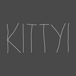 KITTY! T-Shirt