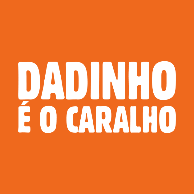 Dadinho É O Caralho by Indie Pop