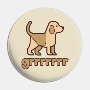 Grrrrrrr Pin