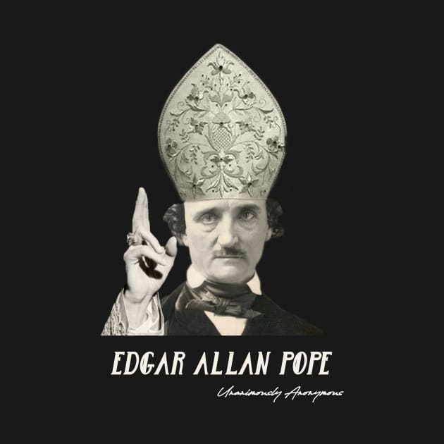 Edgar Allan Pope... by UnanimouslyAnonymous