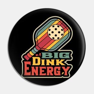 Pickleball Big Dink Energy Pin