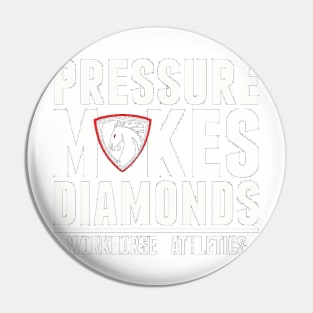 Workhorse Athletics "Pressure Makes Diamonds" Pin