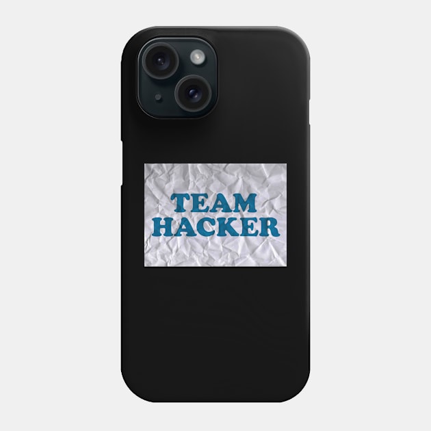 Team Hacker Phone Case by Verge of Puberty