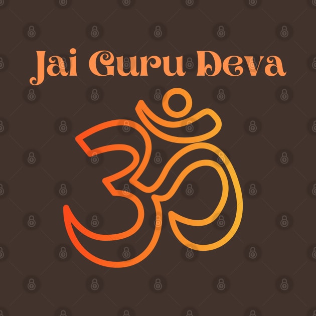 Jai Guru Deva Om by BhakTees&Things