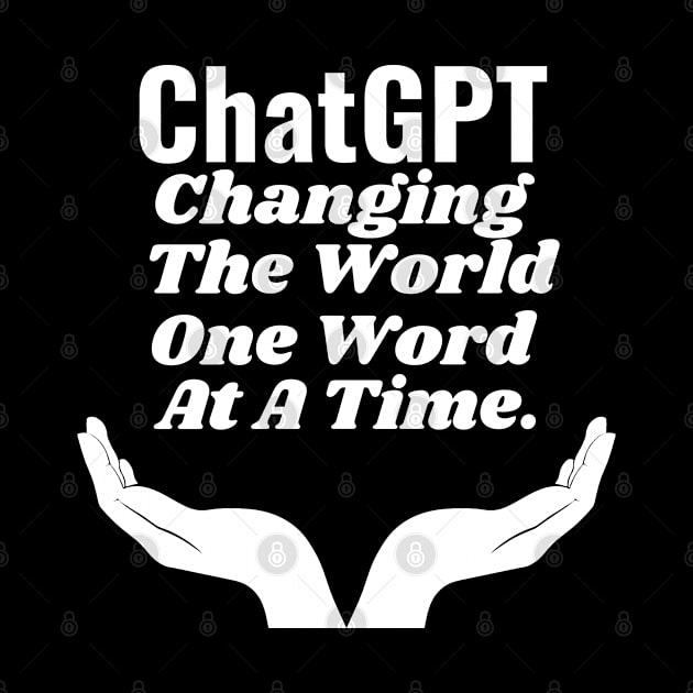 ChatGPT Changing the world one word at a time by Aspectartworks