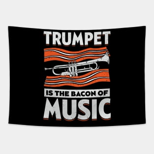 Trumpet Is The Bacon Of Music Trumpeter Gift Tapestry