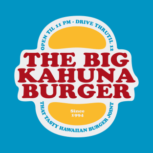 The Big Kahuna Burger T-Shirt