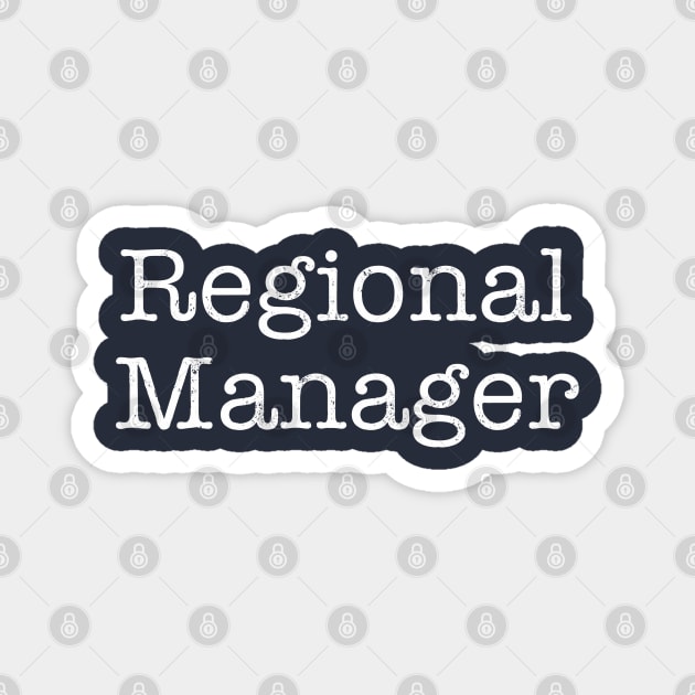 Regional Manager Magnet by hawkadoodledoo