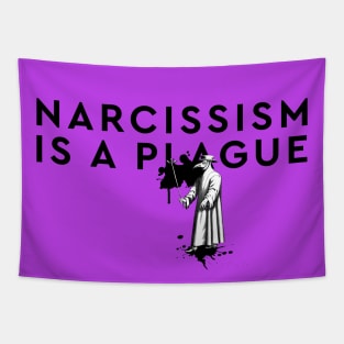 Narcissism Is A Plague | Words And Vintage Plague Doctor Black And White Ink Splashes Typography Tapestry