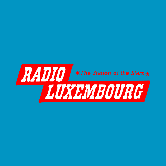 Radio Luxembourg! by LordNeckbeard