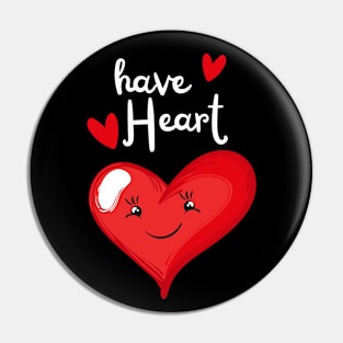 have Heart Pin