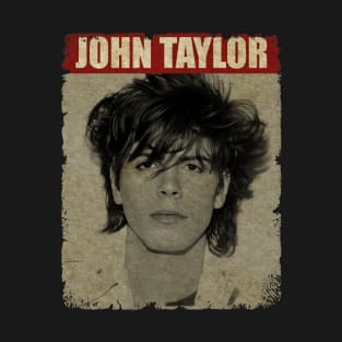 John Taylor - RETRO STYLE T-Shirt
