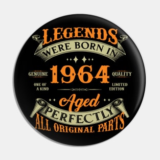 60th Birthday Legends Born In 1964 Pin