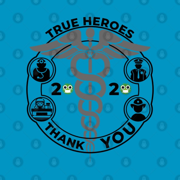 True Heroes - Covid19-Thank you by For We Clothing