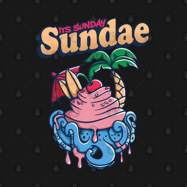 Its Sunday Sundae by Pixeldsigns