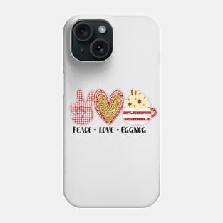 Peace Love Eggnog Phone Case