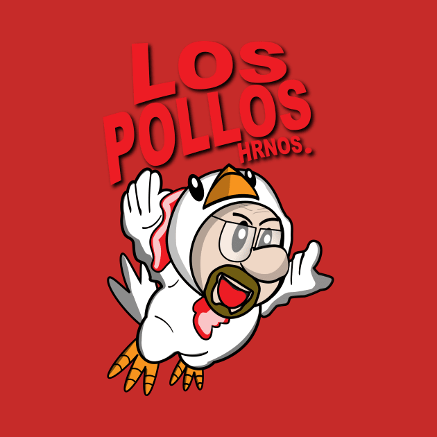 Los Pollos Hrnos. by leonis89