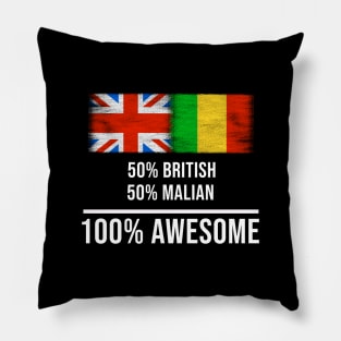 50% British 50% Malian 100% Awesome - Gift for Malian Heritage From Mali Pillow