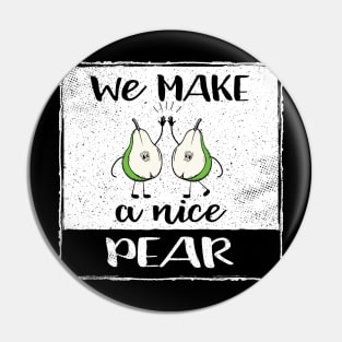 Nice Pear Fun Fruit Pun II Pin