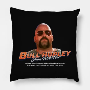 Bull Hurley Arm Wrestler Pillow