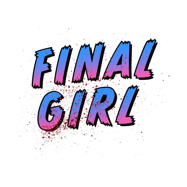 The Final Girl by ryandraws_stuff