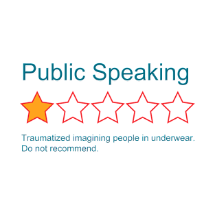 1-Star Rating: Public Speaking T-Shirt