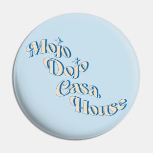 typo mojo dojo casa house Pin