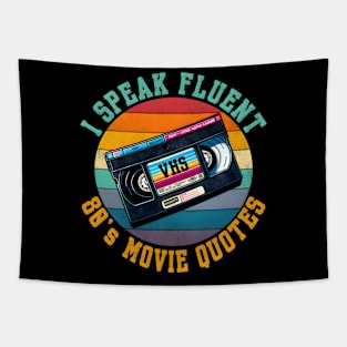 Fluent in 80s Movie Quotes Retro VHS Cassette Design. Tapestry