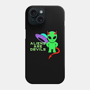 aliens are devils Phone Case