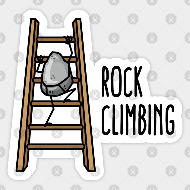 Rock Climbing, funny climbing sport puns cartoon - Rock Climbing - Sticker | TeePublic Rock Climbing, funny climbing sport puns cartoon - Rock Climbing - Sticker | TeePublic