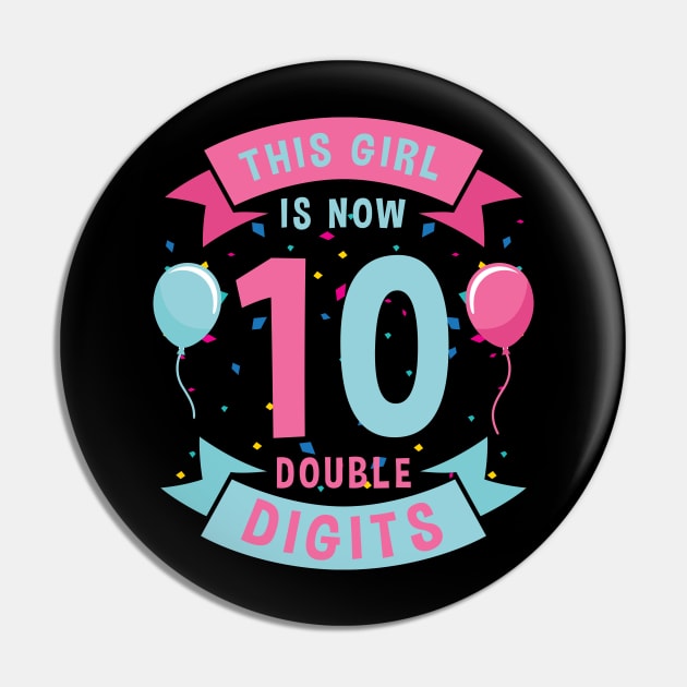 This Girl is Now Double Digits Pin by zerouss