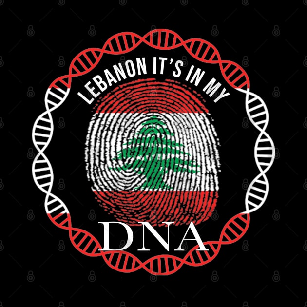 Lebanon Its In My DNA - Gift for Lebanese From Lebanon by Country Flags