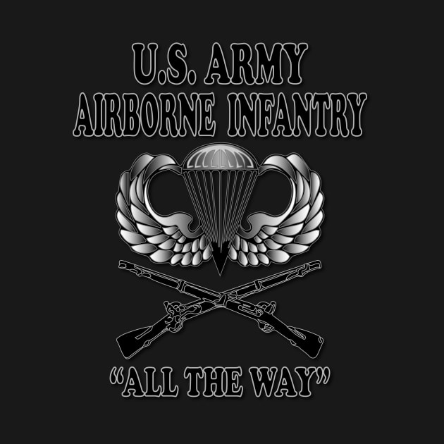 Airborne Infantry- All The Way by Relaxed Lifestyle Products