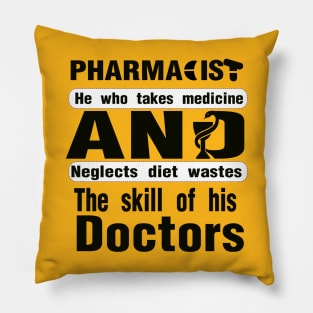 PHARMACIST and Doctors Pillow