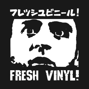 Fresh Vinyl T-Shirt